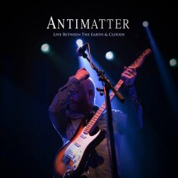 Antimatter - Live Between The Earth & Clouds (2017)