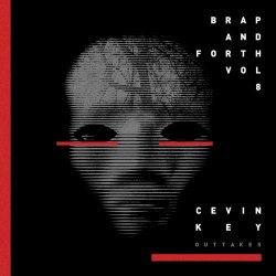 cEvin Key - Brap And Forth Vol. 8 (2018)
