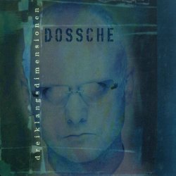 Dossche - Dreiklangsdimensionen (2003) [Single]