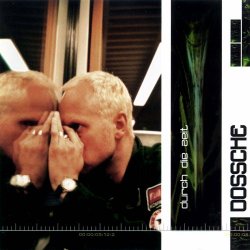 Dossche - Durch Die Zeit (2001)