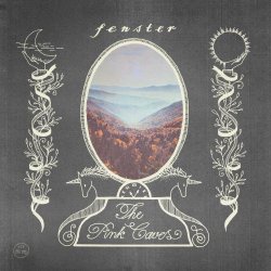 Fenster - The Pink Caves (2014)