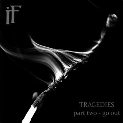 In Fall - Tragedies Part Two - Go Out (2018)