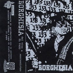 Borghesia - Dal Vivo A El Paso (1989)
