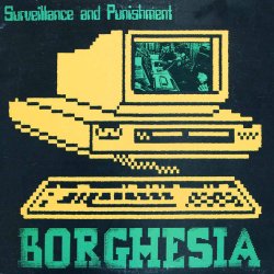 Borghesia - Surveillance And Punishment (1989) [Single]