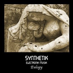 Synthetik Electronik Musik - Eulogy (2018)