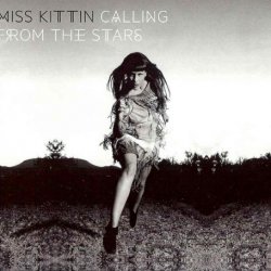Miss Kittin - Calling From The Stars (2013) [2CD]