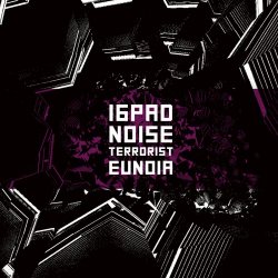 16Pad Noise Terrorist - Eunoia (2018)