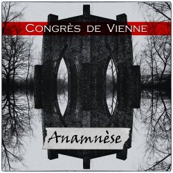 Congrès De Vienne - Anamnèse (2018) [EP]