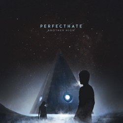PerfectHate - Another High (2016)