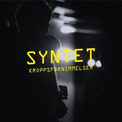 Syntet - Kroppsförnimmelser (2018) [EP]
