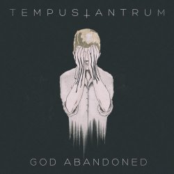 Tempustantrum - God Abandoned (2018) [Single]