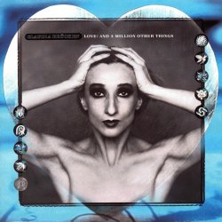 Claudia Brücken - Love: And A Million Other Things (1991)