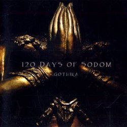 Gothika - 120 Days Of Sodom (2008) [Reissue]
