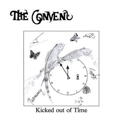 The Convent - Kicked Out Of Time (1989) [Single]