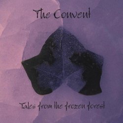 The Convent - Tales From The Frozen Forest (1994)