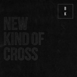 Buzz Kull - New Kind Of Cross (2018)