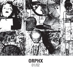 Orphx - 01/02 (2017) [2CD Remastered]