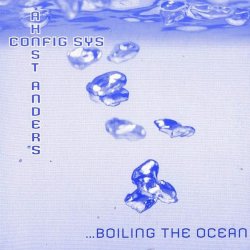 Config.Sys & Ahnst Anders - ...Boiling The Ocean (2008)