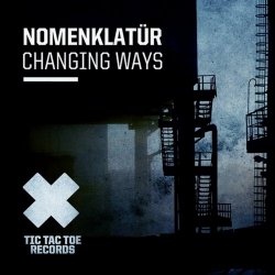 Nomenklatür - Changing Ways (2014) [EP]