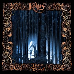 Kelpy - Tanz In Den Tod (2018) [EP]