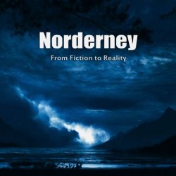 Norderney - From Fiction To Reality (2018)