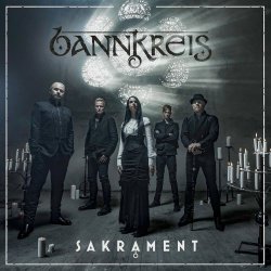 Bannkreis - Sakrament (2018)