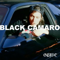 GHXST - Black Camaro (2012) [Single]