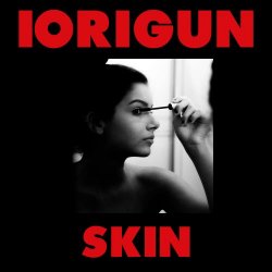 Iorigun - Skin (2018) [EP]