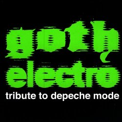 VA - Goth Electro Tribute To Depeche Mode (2005)