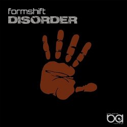 Formshift - Disorder (2017) [EP]