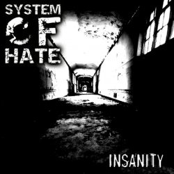 System Of Hate - Insanity (2014)