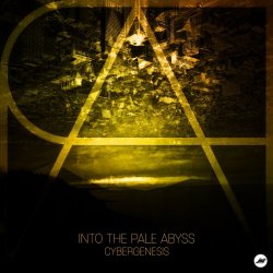 Into The Pale Abyss - Cybergenesis (2017) [EP]
