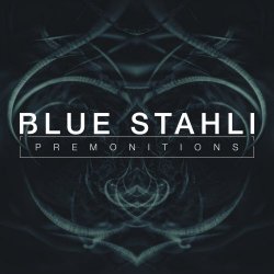 Blue Stahli - Premonitions (2016) [EP]