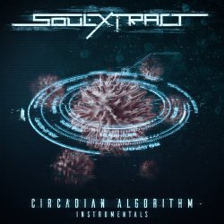 Soul Extract - Circadian Algorithm (Instrumentals) (2018)