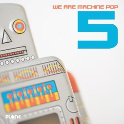 VA - We Are Machine Pop 5 (2018)