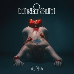 Dunkeltraum - Alpha (2018)
