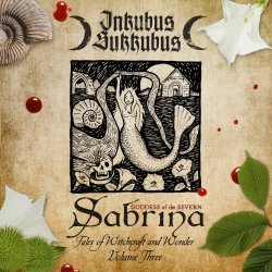 Inkubus Sukkubus - Sabrina - Goddess Of The Severn (2018)