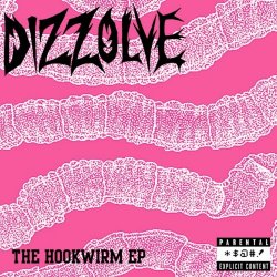 Dizzolve - The Hookwirm (2017) [EP]