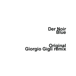 Der Noir - Blue (2015) [Single]