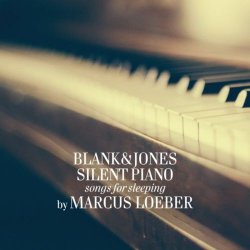 Blank & Jones - Silent Piano (Songs For Sleeping) (2016)