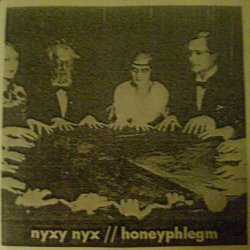 Nyxy Nyx - Honeyphlegm (2015)