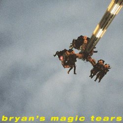 Bryan's Magic Tears - Bryan's Magic Tears (2017)