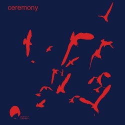 Ceremony - Birds (2014) [EP]