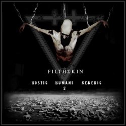 Filthskin - Hostis Humani Generis II (2018)