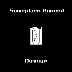 Someplace Burned - Damage (1993)