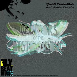 Warriors Of The Dystotheque - Just Breathe (2016) [Single]