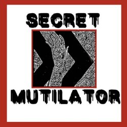 Secret Mutilator - Life Sanitizer / Black Jackets (2018) [Single]