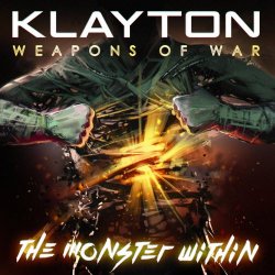 Klayton - Weapons Of War: The Monster Within (2018)