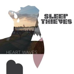 Sleep Thieves - Heart Waves (2011)