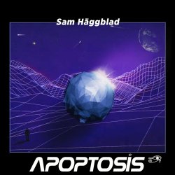 Sam Häggblad - Apoptosis (2018)